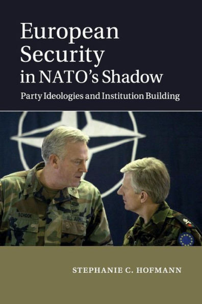 European Security In Nato's Shadow