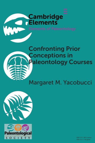 Confronting Prior Conceptions In Paleontology Courses (Elements Of Paleontology)