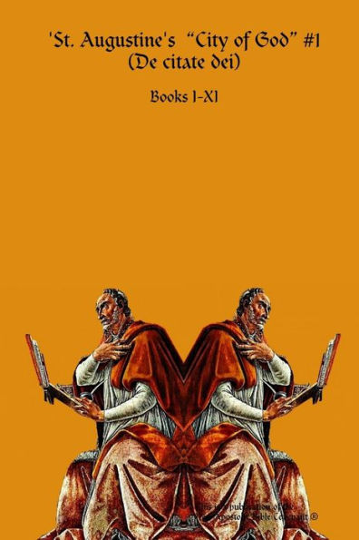 St. Augustine's 'City Of God' #1 (De Citate Dei)
