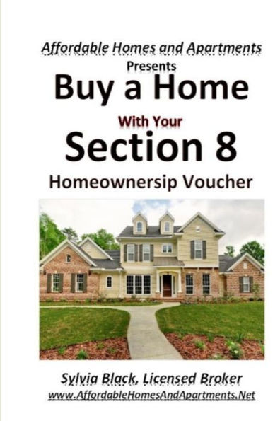 Buy A Home With Your Section 8 Homeownership Voucher