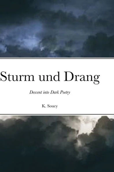 Sturm Und Drang: A Poetry Journal