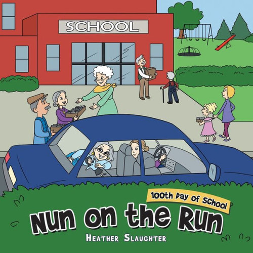 Nun On The Run: 100Th Day Of School