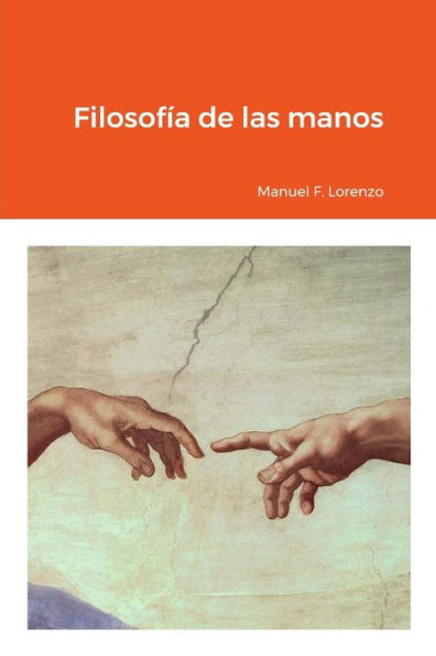 Filosofía De Las Manos (Spanish Edition)