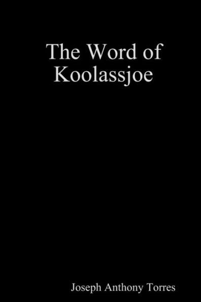 The Word Of Koolassjoe Tpb