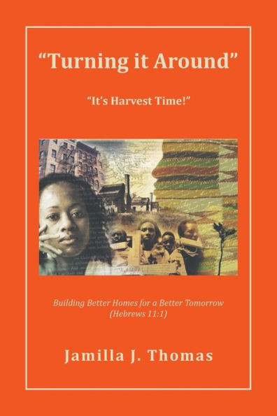 Turning It Around: ItS Harvest Time!