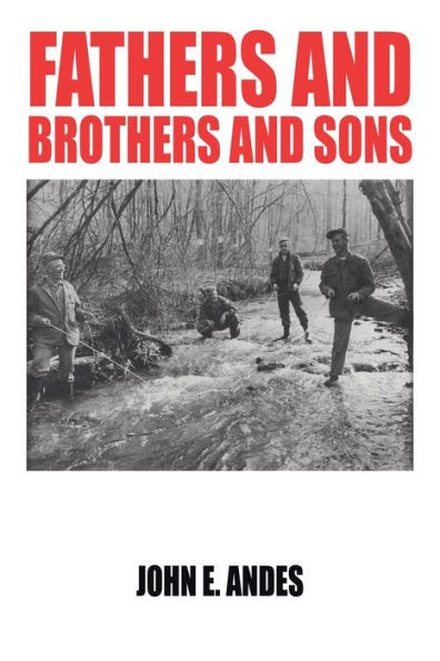 Fathers And Brothers And Sons