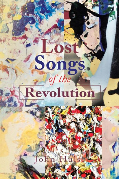 Lost Songs Of The Revolution