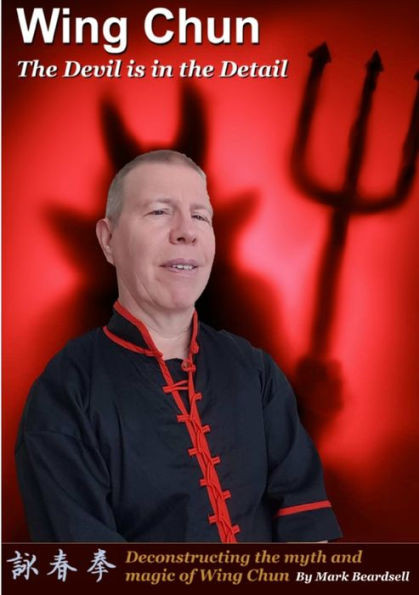 Wing Chun - The Devil Is In The Detail