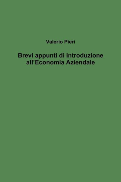 Brevi Appunti Di Introduzione AllEconomia Aziendale (Italian Edition)