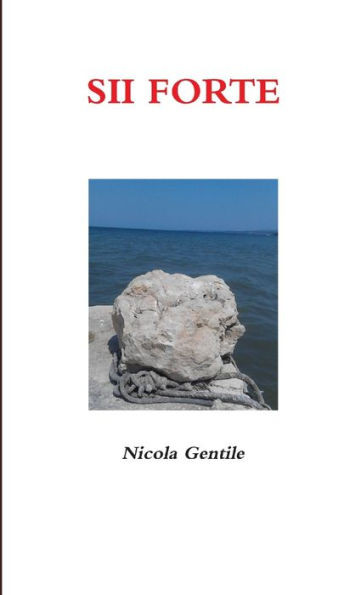 Sii Forte (Italian Edition)