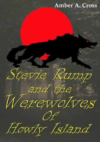 Stevie Rump And The Werewolves Of Howly Island