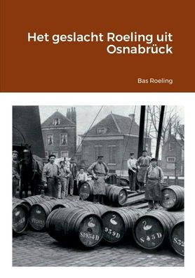 Het Geslacht Roeling Uit Osnabrück (Dutch Edition)