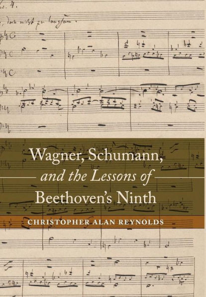 Wagner, Schumann, And The Lessons Of Beethoven's Ninth