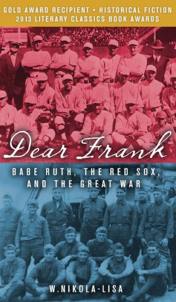 Dear Frank: Babe Ruth, The Red Sox, And The Great War