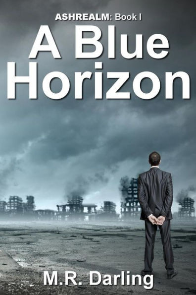 A Blue Horizon (Ashrealm)