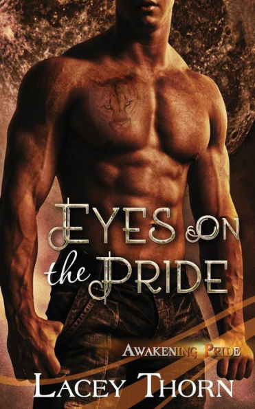 Eyes On The Pride (Awakening Pride)