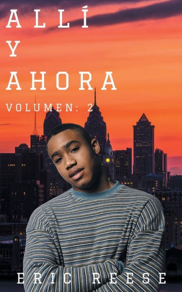 Alli Y Ahora (Spanish Edition)
