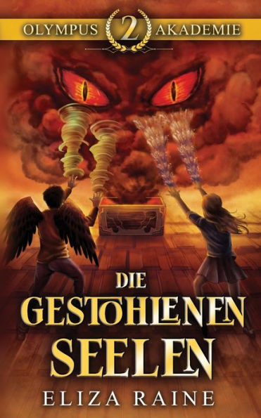 Die Gestohlenen Seelen (Olympus-Akademie) (German Edition)