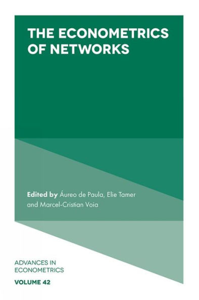 The Econometrics Of Networks (Advances In Econometrics, 42)