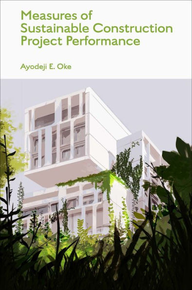 Measures Of Sustainable Construction Projects Performance