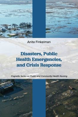 Disasters, Public Health Emergencies, And Crisis Response