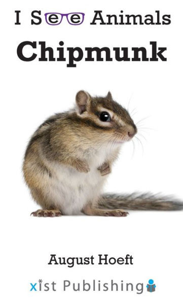 Chipmunk (I See Animals)
