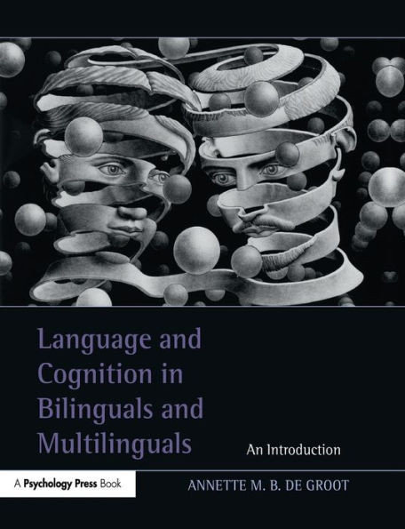 Language And Cognition In Bilinguals And Multilinguals: An Introduction