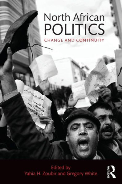 North African Politics: Change And Continuity