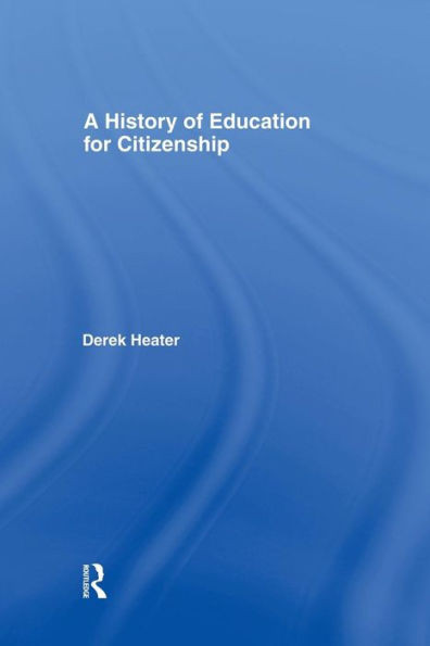 A History Of Education For Citizenship