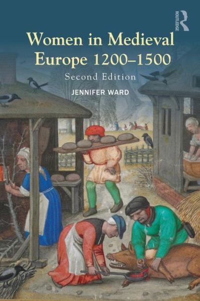 Women In Medieval Europe 1200-1500