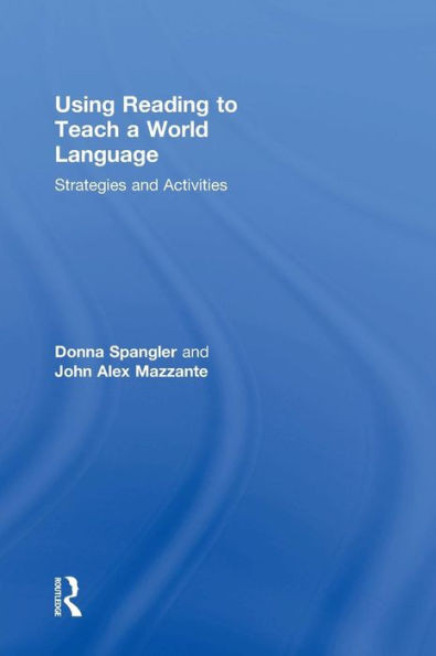 Using Reading To Teach A World Language: Strategies And Activities