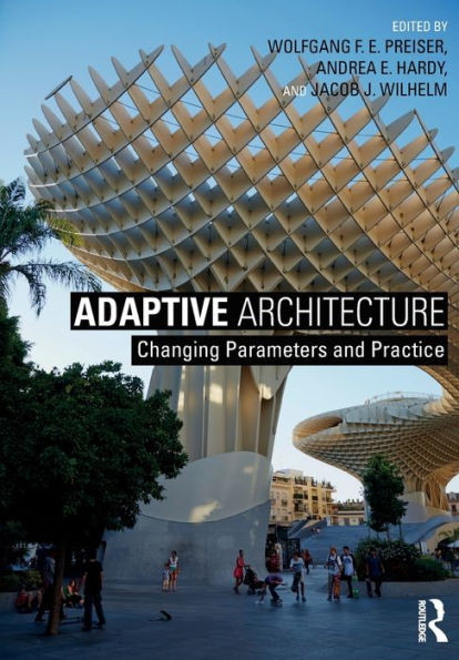 Adaptive Architecture: Changing Parameters And Practice