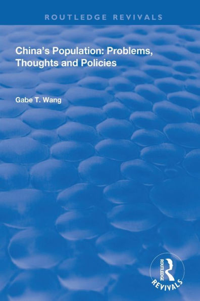 China's Population: Problems, Thoughts And Policies (Routledge Revivals)