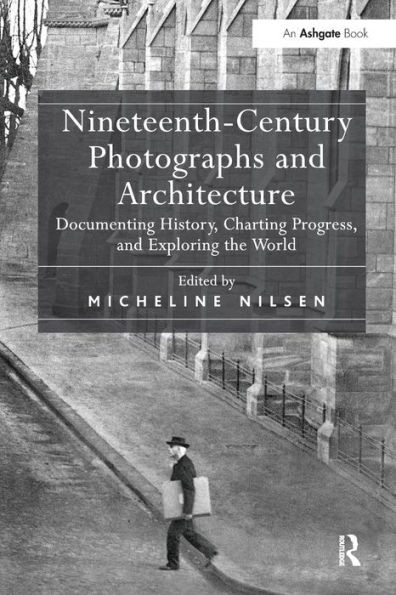 Nineteenth-Century Photographs And Architecture