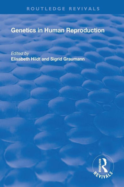 Genetics In Human Reproduction (Routledge Revivals)