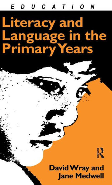 Literacy And Language In The Primary Years
