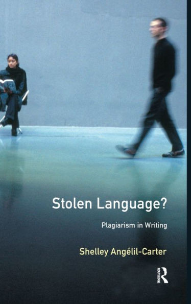 Stolen Language?: Plagiarism In Writing (Real Language Series)