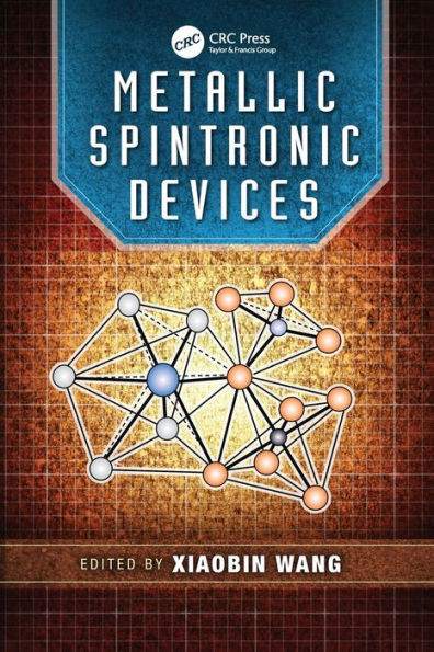 Metallic Spintronic Devices (Devices, Circuits, And Systems)