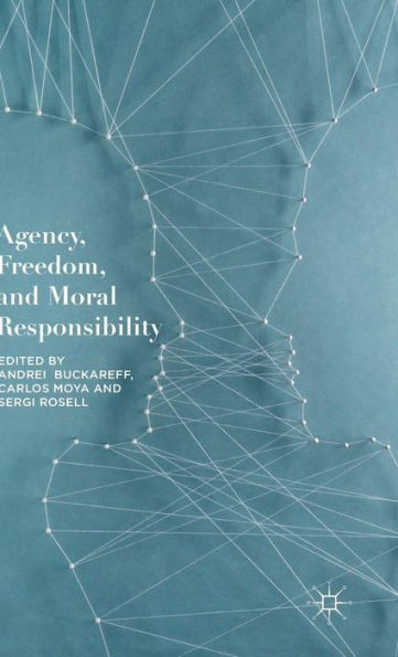 Agency, Freedom, And Moral Responsibility