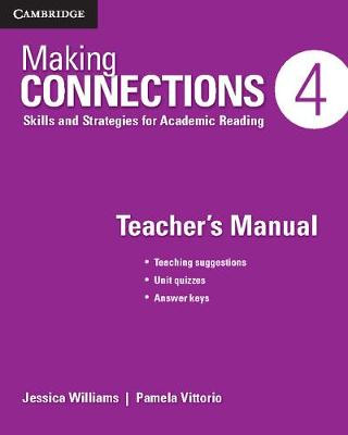 Making Connections Level 4 Teacher's Manual: Skills And Strategies For Academic Reading