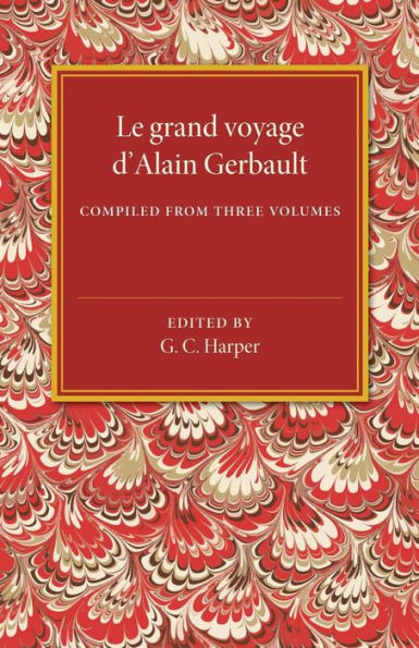 Le Grand Voyage D'Alain Gerbault