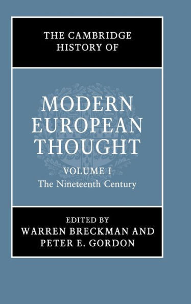The Cambridge History Of Modern European Thought: Volume 1, The Nineteenth Century