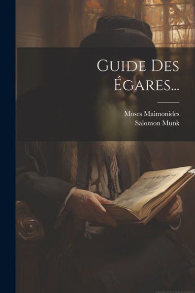 Guide Des Egares... (French Edition)
