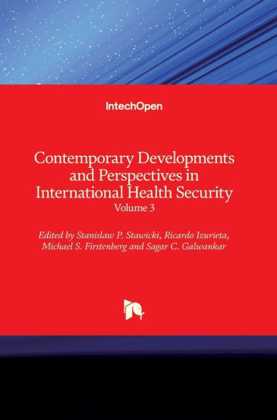 Contemporary Developments And Perspectives In International Health Security: Volume 3