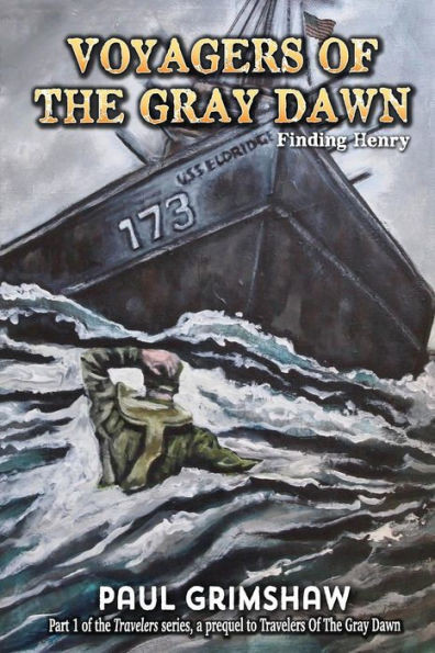 Voyagers Of The Gray Dawn: Finding Henry (Travelers Of The Gray Dawn)