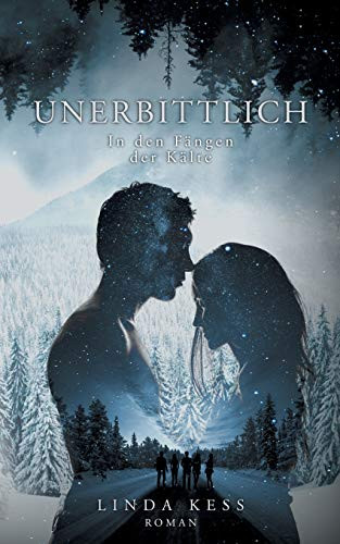 Unerbittlich: In den Fängen der Kälte (Unersättlich (2)) (German Edition)