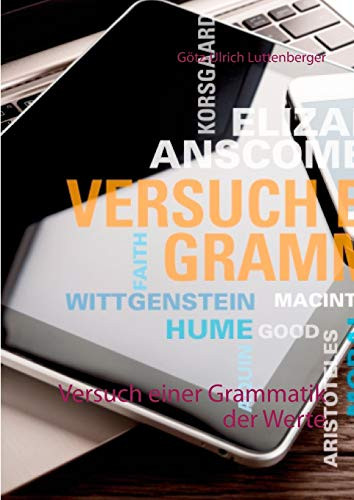 Versuch einer Grammatik der Werte (German Edition)