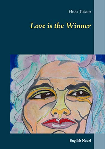 Love is the Winner: English Novel