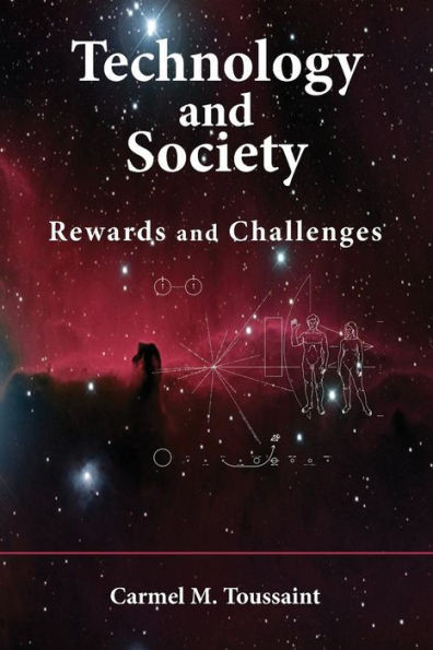 Technology And Society: Rewards And Challenges
