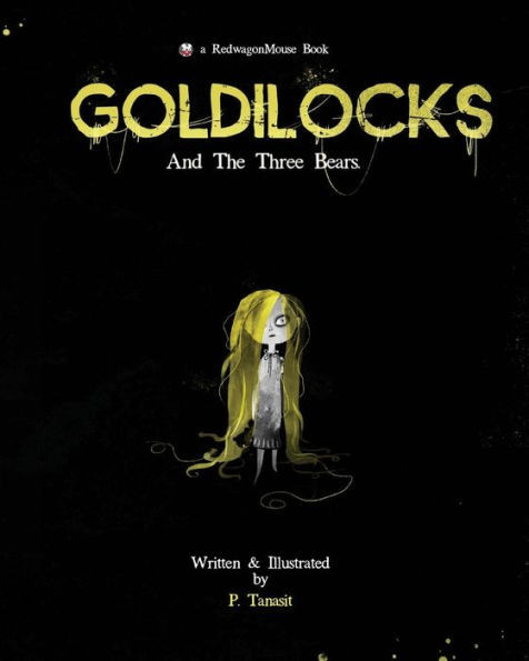 Goldilocks: And The Three Bears